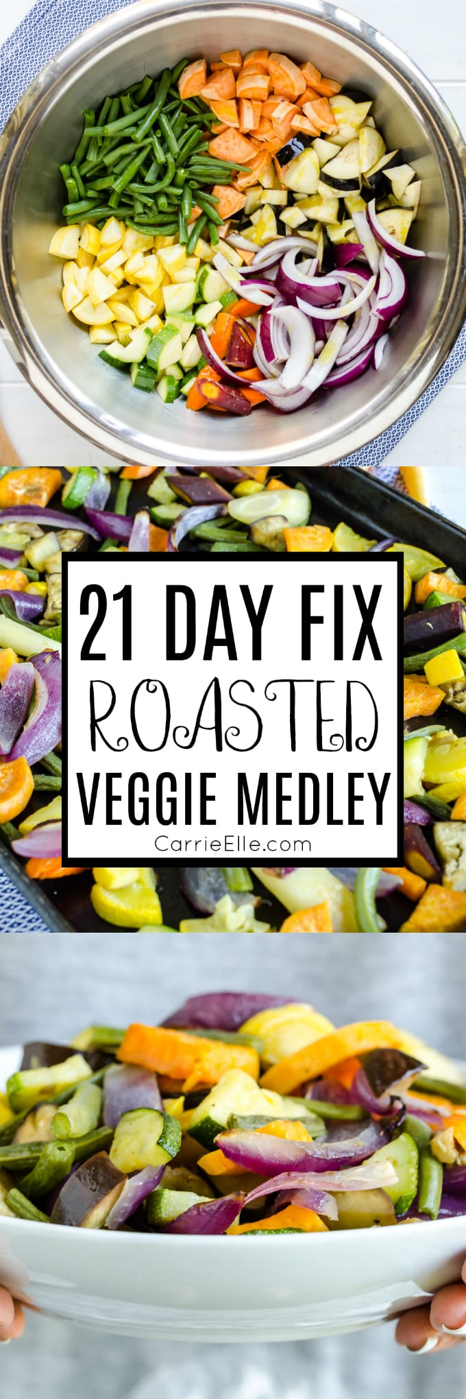 21 Day Fix Roasted Veggie Medley