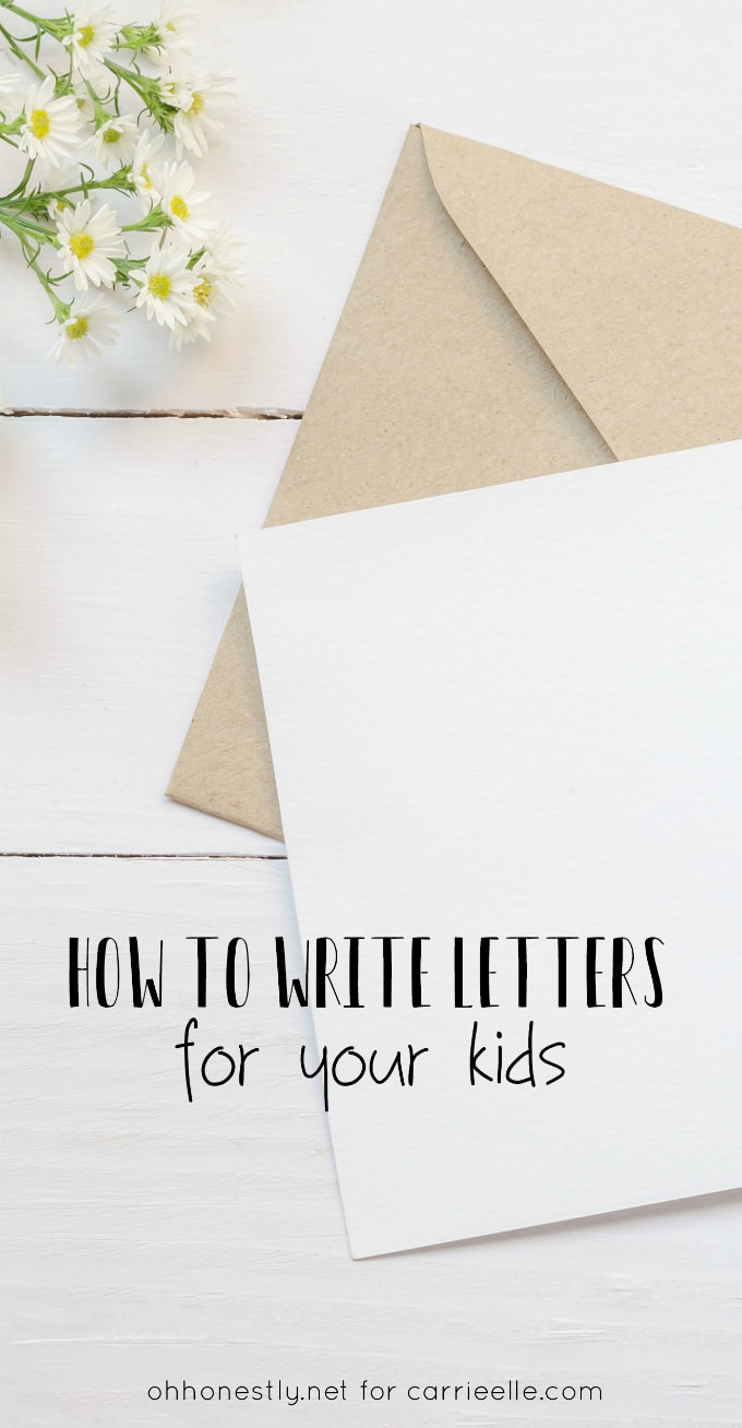 How to Write Letters to Your Kids