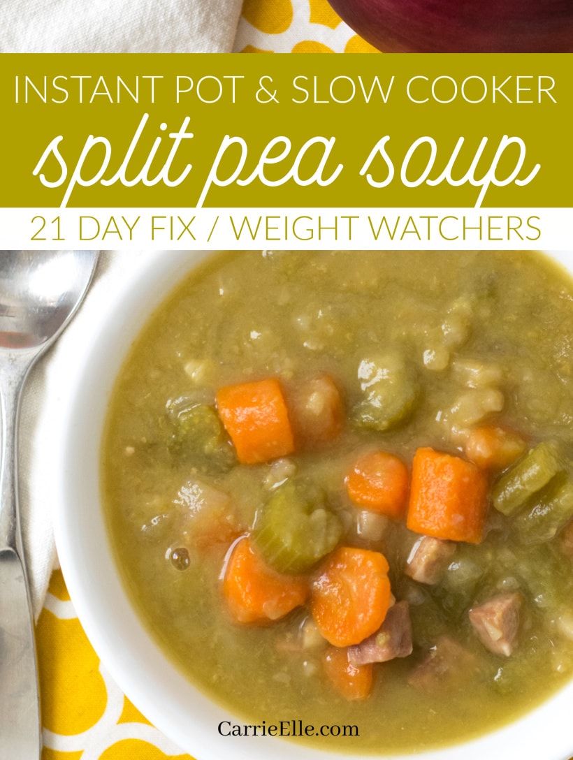 21 Day Fix Instant Pot Split Pea Soup (Crock Pot Instructions, Too