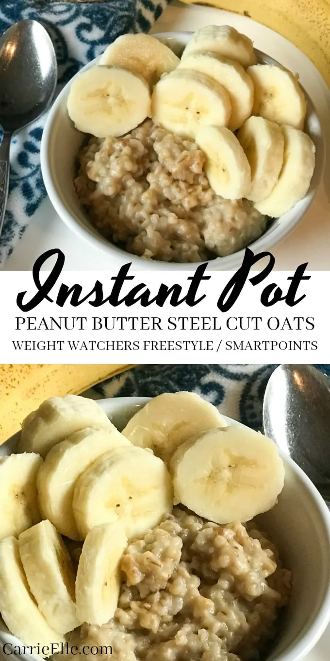 Weight Watchers Instant Pot Peanut Butter Steel Cut Oats