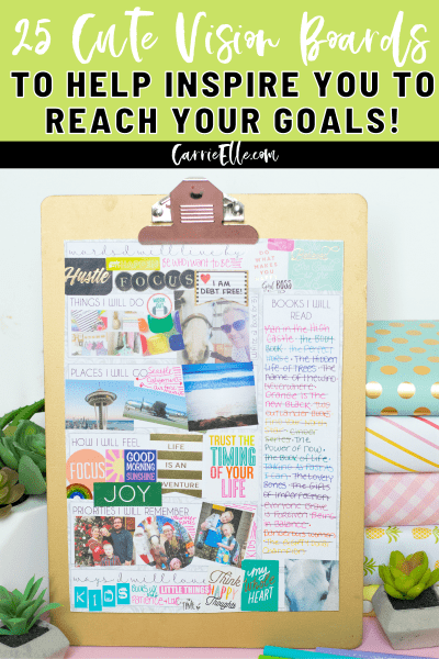 25 Cute Vision Boards to Inspire You - Carrie Elle