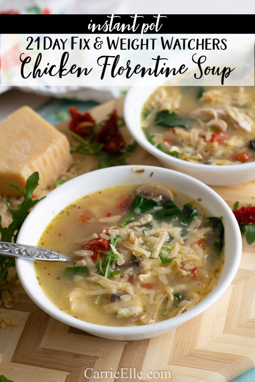 Healthy Instant Pot Chicken Florentine Soup 21 Day Fix Weight Watchers Carrie Elle