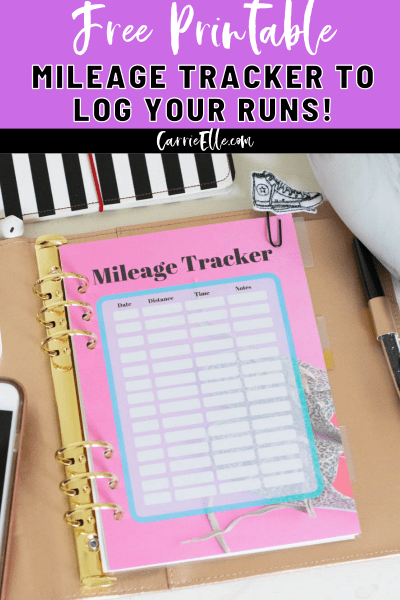 Track Your Runs with this Printable Mileage Tracker! - Carrie Elle