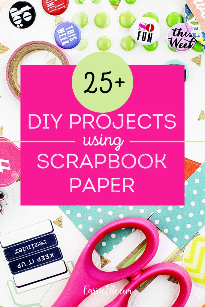 DIY Projects Using Scrapbook Paper