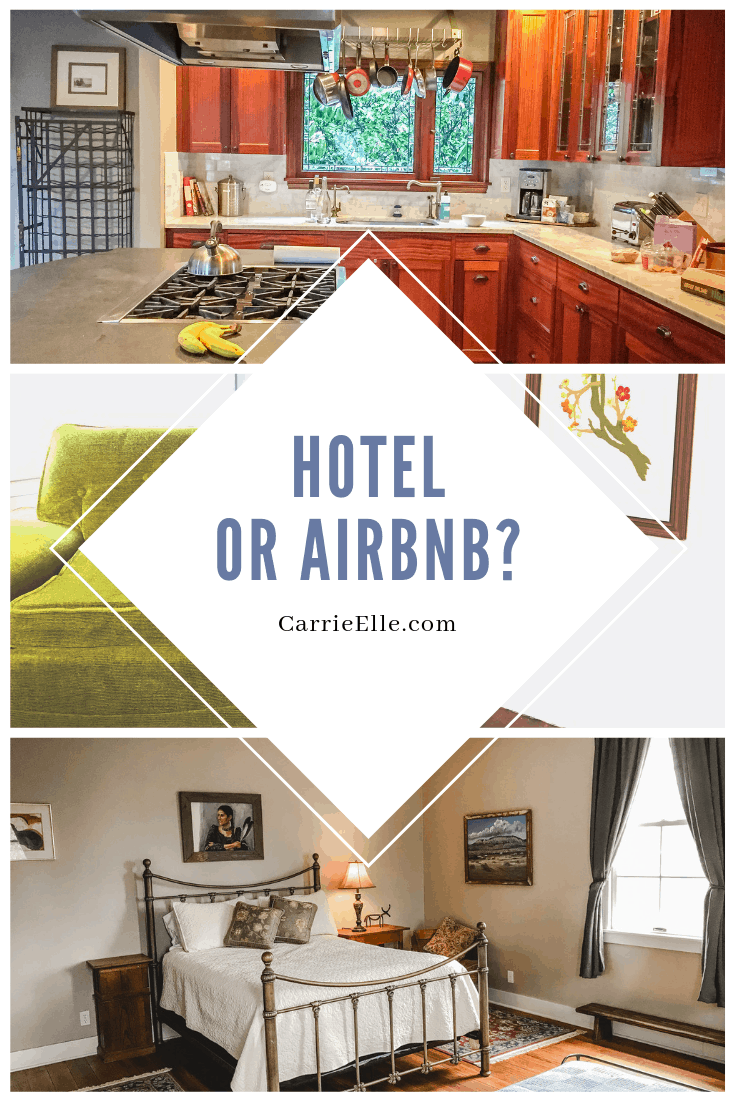 Hotel or Airbnb