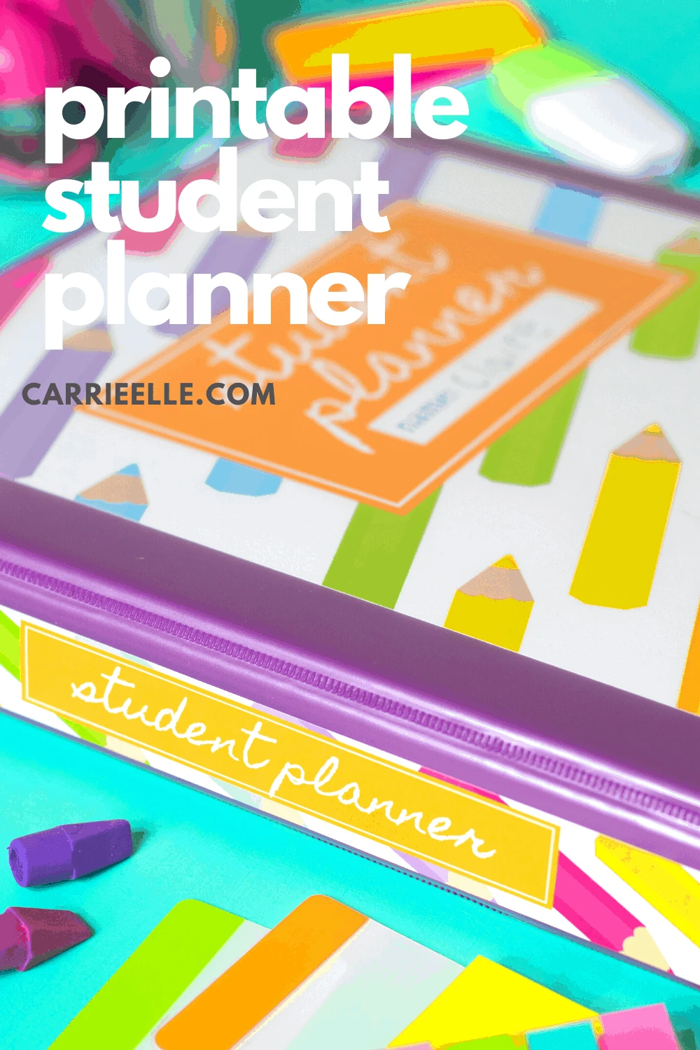 Printable Student Planner CarrieElle.com