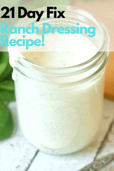 Fixing Ranch 21 Day Fix Ranch Dressing (with Weight Watchers Points) - Carrie Elle