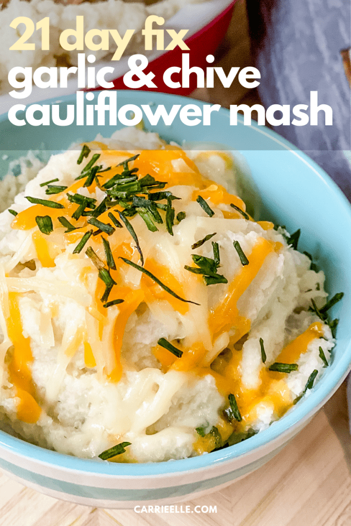 Garlic and Chive Cauliflower Mash 21 Day Fix Weight Watchers