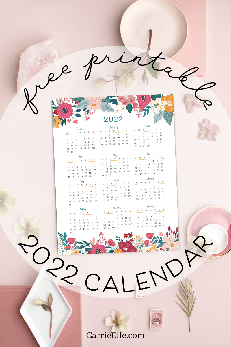 One Year Calendar 2022 Free Printable 2022 Year-At-A-Glance Floral Calendar - Carrie Elle