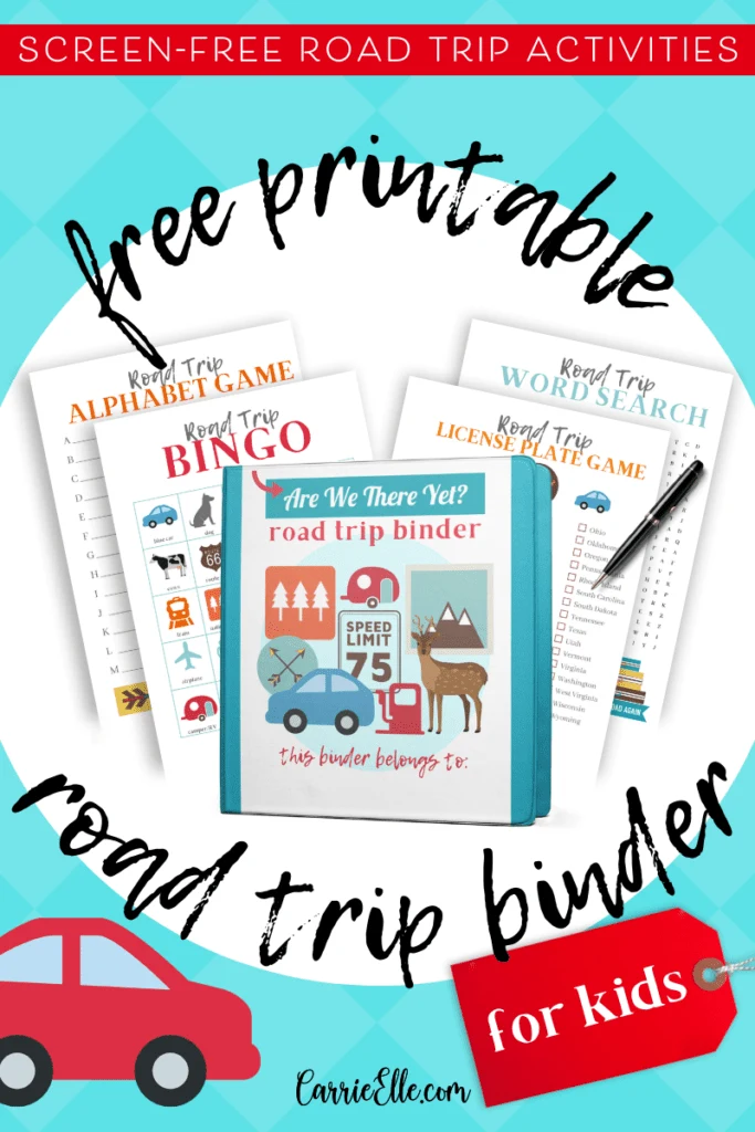 Free Printable Road Trip Activity Binder for Kids - Carrie Elle