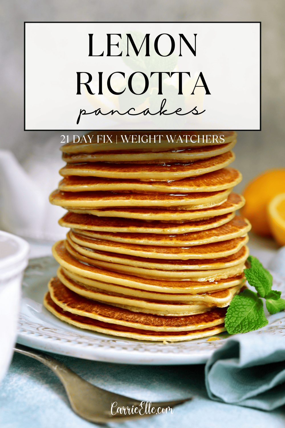 https://www.carrieelle.com/wp-content/uploads/2023/08/Lemon-Ricotta-Pancakes-21-Day-Fix.png