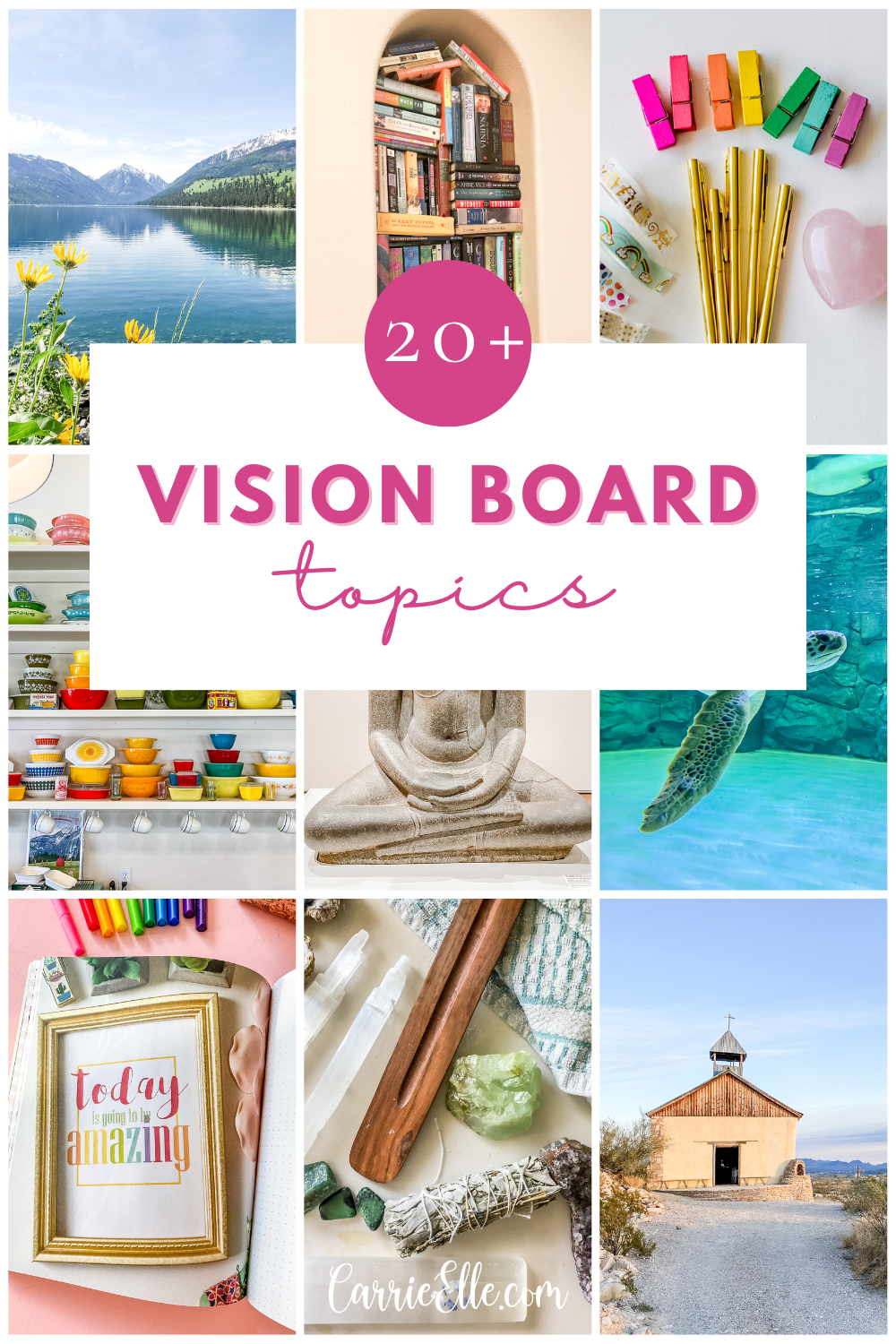 Vision Board Topics to Get You Started - Carrie Elle