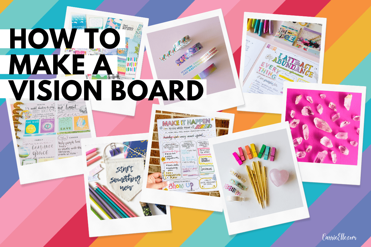 How to Create a Vision Board