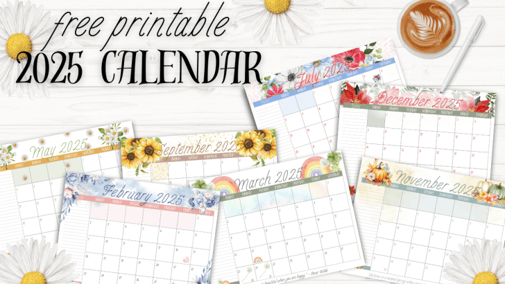 Be Ready to Bloom with Your Free Printable 2025 Floral Calendar